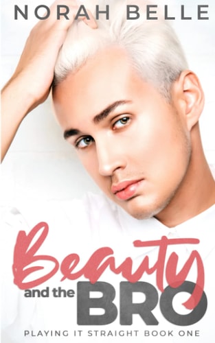 Beauty and the Bro