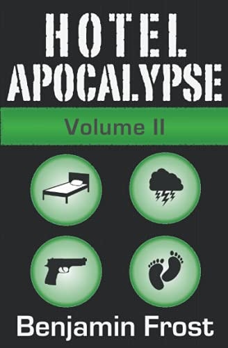Hotel Apocalypse, Volume II (Episodes 5-8)