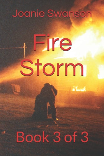 Fire Storm Book 3 Of 3