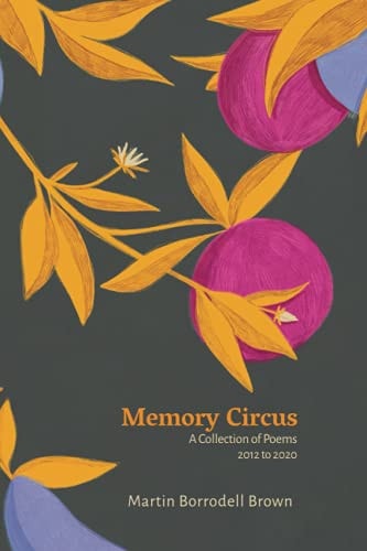 Memory Circus A Collection of Poems