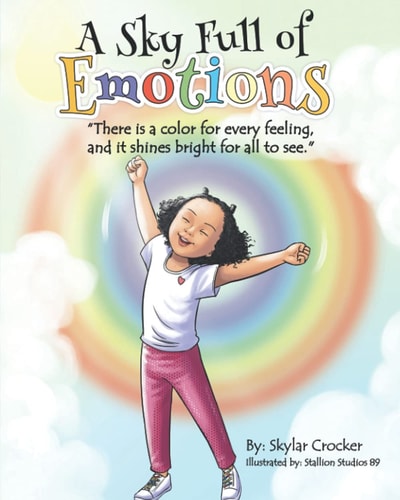 Sky Full of Emotions "There is a Color for Every Feeling, and it Shines Bright for All to See."