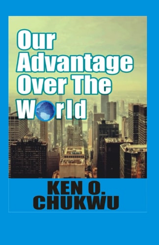 Our Advantage Over the World