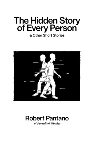 The Hidden Story of Every Person & Other Short Stories