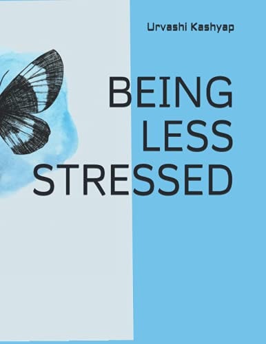 Being Less Stressed