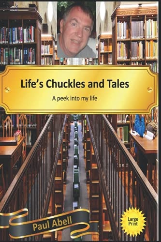Life's Chuckles and Tales A Peek Into My Life
