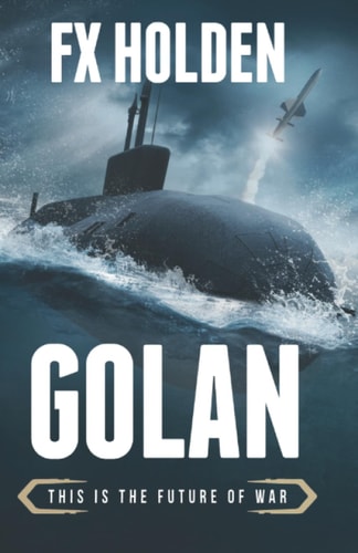 Golan This is the Future of War