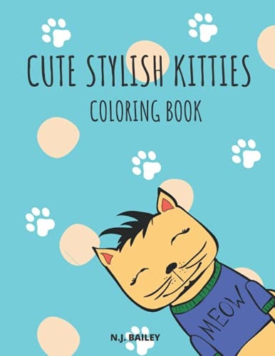 Cute Stylish Kitties Coloring Book Amazing Cute Stylish Kitties Coloring Book