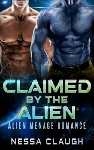 Claimed by the Alien Alien Menage Romance