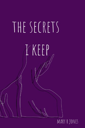 The Secrets I Keep