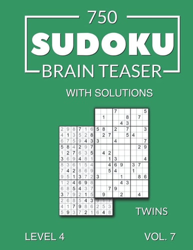 750 Sudoku Brain Teaser Twins with Solutions Level 4 Volume 7