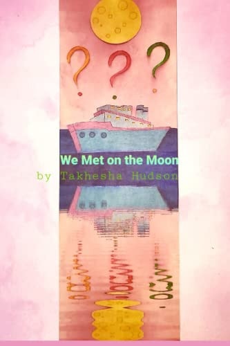 We Met on the Moon