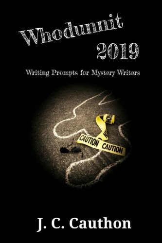 Whodunnit 2019 365 Writing Prompts for Mystery Writers