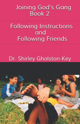 Joining God's Gang Book 2 Following Instructions and Following Friends