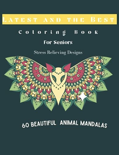 Coloring Book for Seniors 60 Beautiful Animal Mandalas