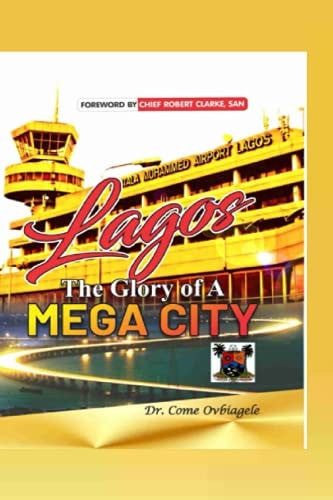Lagos The Glory of a Mega City