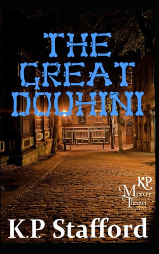 The Great Douhini A Mystery Theater Presents Cozy Mystery