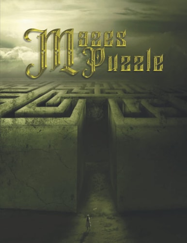 Hard Mazes Puzzle For Kids Workbook for Games, Puzzles, and Problem Solving