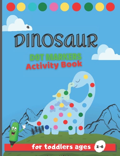 Dinosuar Dot Markers Cute Dinosaur Big Dot a Dot Marker Coloring Activity Book For Toddlers