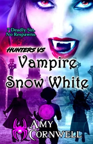 Hunters Vs. Vampire Snow White (Large Print Hunters Trilogy Book 1)