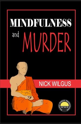 Mindfulness and Murder A Father Ananda Mystery