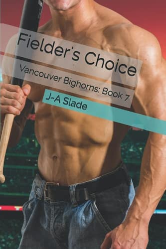 Fielder's Choice Vancouver Bighorns: Book 7