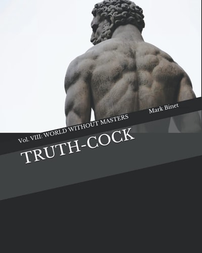 Truth-Cock World Without Masters