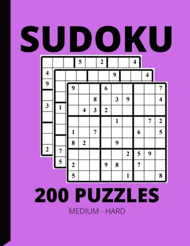 Sudoku Medium - Hard: 200 Advanced Sudoku Puzzles