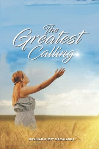The Greatest Calling