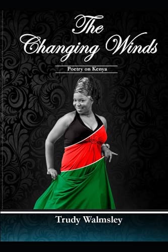 The Changing Winds Poetry on Kenya