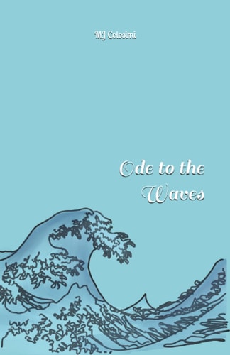 Ode to the Waves