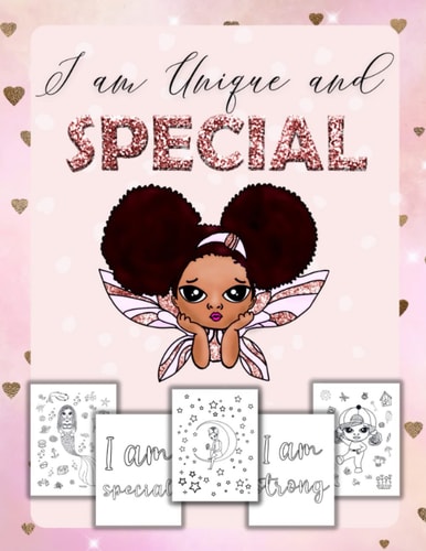 I Am Unique and Special Positive Affirmations for Brown Girls/Coloring Book African American Children/Self-Esteem and Confidence