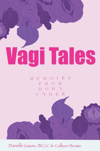 Vagi-Tales Memoirs From Down Under