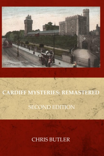 Cardiff Mysteries Remastered: Second Edition