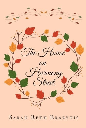 The House on Harmony Street