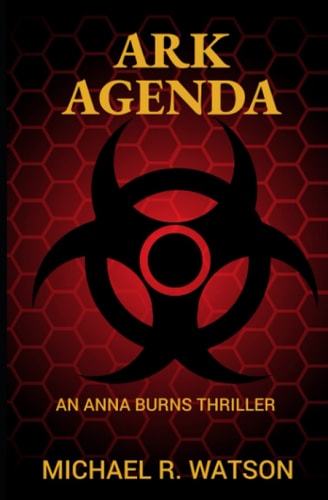 Ark Agenda An Anna Burns Thriller