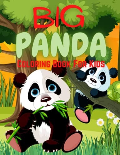 Big Panda Coloring Book For Kids Cool Gift And Funny Activity Coloring Book for Boys & Girls