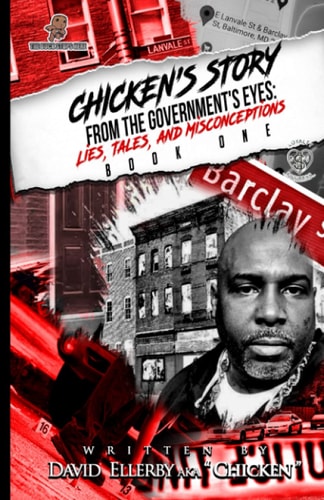Chicken's Story Tales, Lies, and Misconceptions from the Government's Eye's