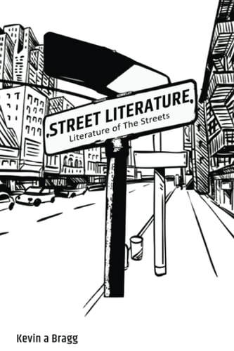 Street Literature Literature of the Streets