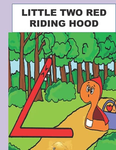Little Two Red Riding Hood A Math Lesson