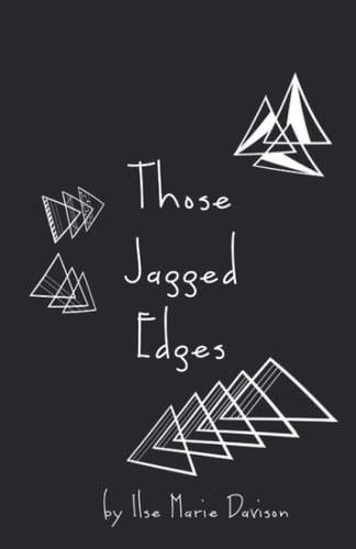 Those Jagged Edges