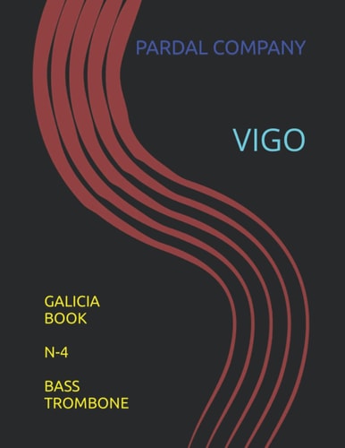 Galicia Book N-4 Bass Trombone Vigo