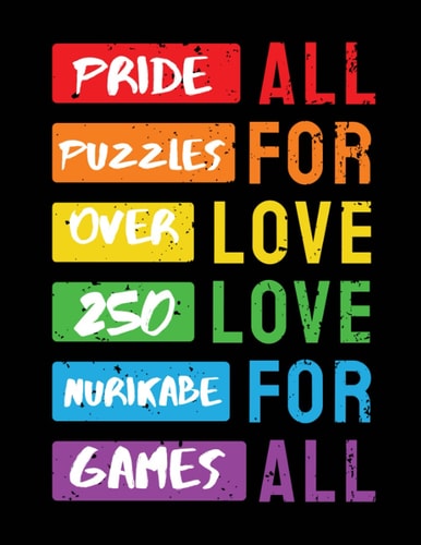 Pride Puzzles Over 250 Nurikabe Number Games