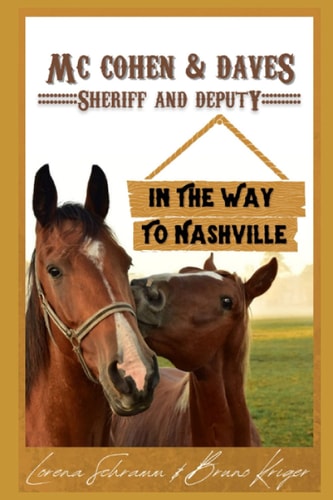 Mc Cohen & Daves - Sheriff and Deputy In the Way to Nashville
