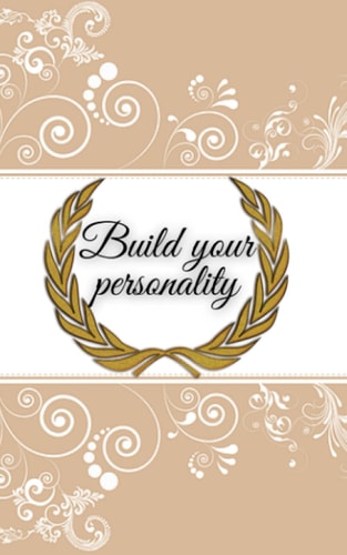 Build Your Personality Draw Your Life Path and Create Your Personality