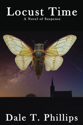 Locust Time A Novel of Suspense