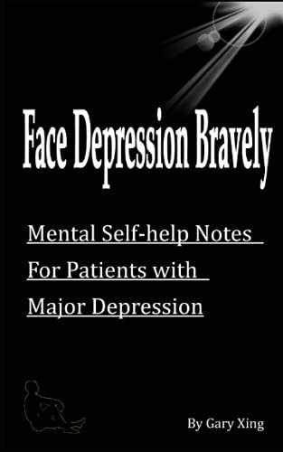 Face Depression Bravely Mental Self-help Notes for Patients with Major Depression