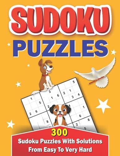 Sudoku Puzzles 300 Easy to Very Hard Sudoku Puzzles With Solutions At The Back