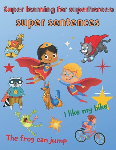 Super Learning for Superheroes Super Sentences