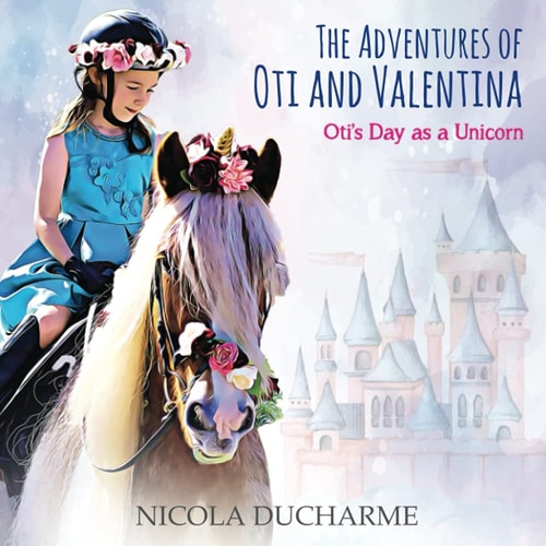 The Adventures of Oti and Valentina Oti's Day as a Unicorn