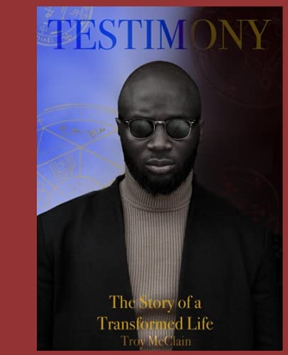 Testimony The Story of a Transformed Life